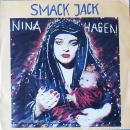 Hagen, Nina - Smack Jack / Cosma Shiva - 7"