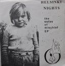 Helsinki Nights - The Sofas Of Mischiefs EP - 7"
