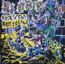 Hi-Grip - Rock'n'Roll Recycling - LP