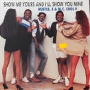 Hustle, Z & M.C. Cool P - Show Me Yours And I'll Show You Mine - LP