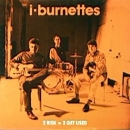 I-Burnettes - 2 Risk = 2 Get Used - LP