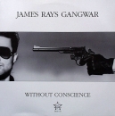 James Ray Gangwar - Without Conscience / Destination Assassination - 12"