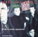 Killing Joke - Kings & Queens / The Madding Crowd - 7"