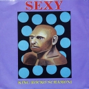King Rocko Schamoni - Sexy / Krpersex - 7"