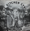 Kitchen Cynics, The - Mimosa - 7"