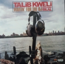 Kweli, Talib - Waitin' For The DJ - 12"