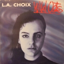 L.A.Choix - Wild Oats - LP