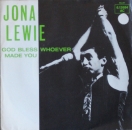 Lewie, Jona - God Bless Whoever Made You / Feeling Stupid - 7"