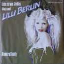 Lilli Berlin - Liebe Ist Was Groes (Naja Wa) / Atomkraftteddy - 7"