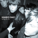 Mando Diao - Bring 'Em In - CD