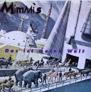 Mimmis, Die - Das Ist Meine Welt / 34 Jahre - 7"