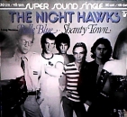 Nighthawks, The - Belle Blue / Shanty Town - 12"