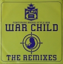 Plan B - War Child (Radio Edit) / (LP Remix) - 7"