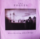 Pogues, The - Misty Morning, Albert Bridge / Cotton Fields - 7"