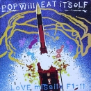 Pop Will Eat Itself - Love Missile F1-11 - The Covers E.P.  - 12"