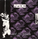 Presence - Act Of Faith / Earthquake / Tomorrow - 12"