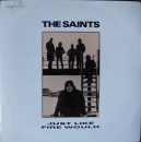 Saints, The - Just Like Fire Would / Eat Is East - 7"