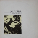 Screaming Nobodies - Burger King / + 3 - 12"