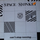 Space Monkey - Can't Stop Running... / Problem World - 12"