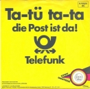 Telefunk - Ta-tü ta-ta die Post Ist Da ! / (Mitternachtsversion) - 7"