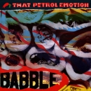 That Petrol Emotion - Babble  - LP
