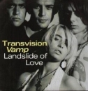 Transvision Vamp - Landslide Of Love / + 3 - 12"