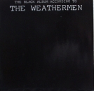 Weathermen, The - The Black Album According To The Weathermen - LP