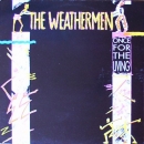 Weathermen, The - Once For The Living - 12"