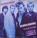 Whirlwind - Heaven Knows / Cruisin' Around - 7"