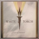 White, Roy & Steve Torch - Let's Forget / No, Not I / (Instrumental) - 12"