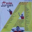 Wilde Jrgen, Der - A-A-A-A-Anneliese / Bleifu Bis Barcelona - 7"