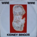 Wire - Kidney Bingos / Pieta - 7"