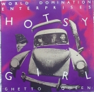 World Domination Enterprises - Hotsy Girl (Trashdown Mix) / Ghetto Queen / Ghetto Cruiser - 12"