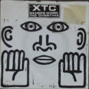 XTC - Senses Working Overtime / Blame The Weather / Tissue Tigers - 7"